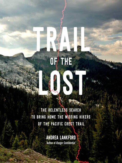 Title details for Trail of the Lost by Andrea Lankford - Available